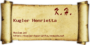 Kugler Henrietta névjegykártya