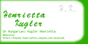 henrietta kugler business card
